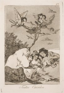 彼らはすべて落ちるだろう 作： Francisco de Goya