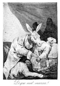 彼が何を病気にしたかについて、1799 作： Francisco de Goya