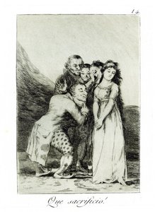 なんて犠牲だ！なんて犠牲だ！ Capricho No 14、1797-1798 作： Francisco de Goya