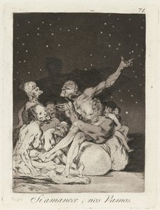 シ アマネス; nos vamos (When Day Breaks We Will Be Off) 作： Francisco de Goya