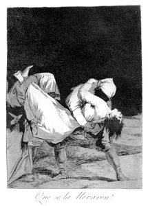 彼らは彼女を連れ去った！、1799 作： Francisco de Goya