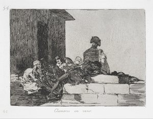 シリーズ「戦争の災害」の嘆き 作： Francisco de Goya