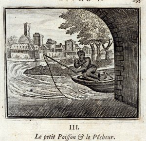 小さな魚と漁師。ジャン・ド・ラ・フォンテーヌ（1621-95）の寓話。挿絵はフランソワ・ショーボー（1613-1676）。1728年の版。 作： Francois Chauveau