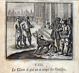 耳を切った犬。ジャン・ド・ラ・フォンテーヌ（1621-95）の寓話。挿絵はフランソワ・ショーボー（1613-1676）。1728年の版。 作： Francois Chauveau