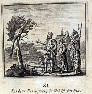 二羽のオウム......王様とその息子ジャン・ド・ラ・フォンテーヌ（1621-95）の寓話。挿絵はフランソワ・ショーボー（1613-1676）。1728年の版。
