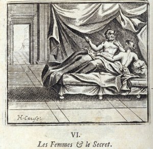女性と秘密。ジャン・ド・ラ・フォンテーヌ（1621-95）の寓話。挿絵はフランソワ・ショーボー（1613-1676）。1728年の版。 作： Francois Chauveau