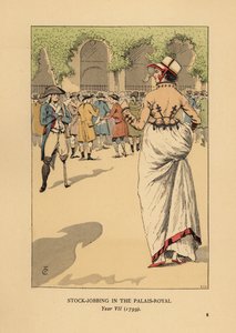 ファッショナブルな女性と投機家やアジョートルたち（パリ）。片足の革命軍兵士が見張りに立っている。パレ・ロワイヤルでの株式売買（7年目