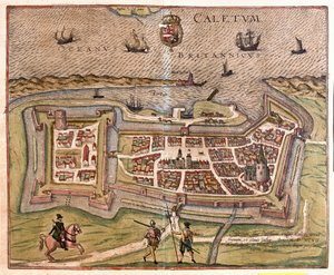 フランスの門、要塞、鍵であるフランスのカレーは、1597年にスペインのフィリップ王の支配下に置かれた（彫刻 作： Franz Hogenberg