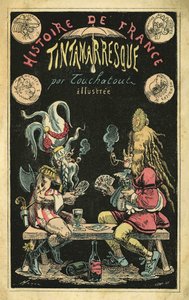 羽のかつらをかぶった女性、カードゲーム中のガリア人の男性漫画。フランス・タンタマレスク史』の表紙、タッチャトゥによる漫画、パリ 作： French School