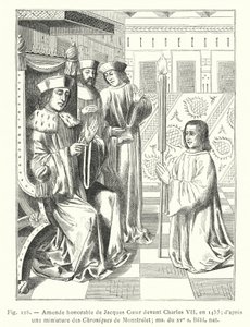 1453年、シャルル7世の前でジャック・クールが行った名誉ある罰金；モンストレの年代記の細密画より；15世紀のms、Bibl nat（エングレービング 作： French School