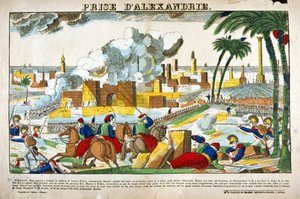 エジプト遠征（1798年〜1801年）。1798年7月、ナポレオン・ボナパルトの軍隊によるアレキサンドリアの占領。エピナルの写真 作： French School
