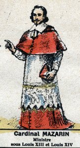 ジュール・マザラン枢機卿（Giulio Raimondo MazzarinoまたはMazarino）（1602-1661）は、イタリア出身のフランスの政治家。Galeriede Kings and Queens of France and illustrious characters from 1643 to 1895」では、エピナルのイメージ。 作： French School
