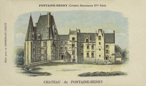 フォンテーヌヘンリー城、フォンテーヌヘンリー、カルバドス 作： French School