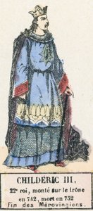 チルデリック3世、第22代王、742年に即位、752年に死去、メロビンジアンの終焉（カラー図版 作： French School