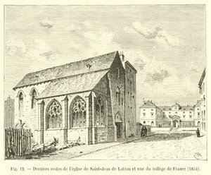 聖ヨハネラテラン教会の最後の遺跡とフランスの大学の眺め、1854年 作： French School