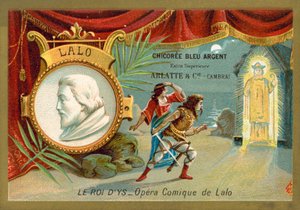 Edouard Lalo（フランスの作曲家）とオペラ「Le Roi d