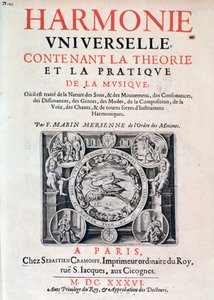 マリンメルセンヌ（マリンメルセンヌまたはルペールメルセンヌ）（1588-1648）、1637年の音楽の理論と実践を含むユニバーサルハーモニーの口絵。 作： French School