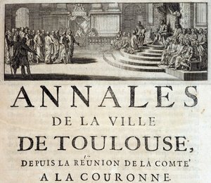 1272年にトゥールーズに滞在したフィリップ・ハーディ王（Germain de Lafaille著『Annales de la ville de Toulouse』トゥールーズ刊 作： French School
