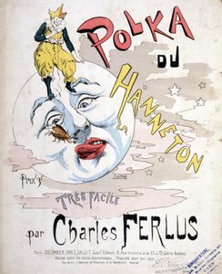 シャルル・フェルリュス作「ラ・ポルカ・デュ・ハンネトン」 - 楽譜カバー、19世紀後半 作： French School