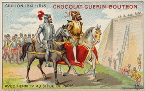 パリ包囲戦でヘンリー4世と一緒にいるフランス軍人ルイ・デス・バルブ・ド・ベルトン・ド・クリヨン（クロモリト 作： French School