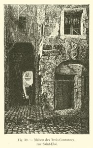 Trois-Couronnes House、rue Saint-Eloi 作： French School