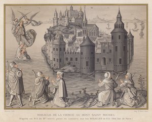 モンサンミッシェルのヴィエルジュの奇跡、15世紀のMSをもとに、NDの奇跡をカマージュして描かれた、パリ国立図書館所蔵（クロモリト版）