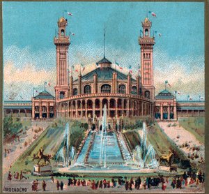 パリ。 1889年の万国博覧会：トロカデロ。 作： French School