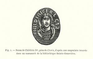 クロヴィスの父、チルデリック1世の印章（サント・ジュヌヴィエーヴ図書館所蔵の写本にある刻印から）（彫刻 作： French School