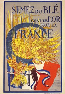小麦の種まきはフランスの金になる-ポスター 作： French School