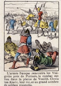 フランス軍はポワティエ近郊で西ゴートと遭遇し、戦いはヴイユの平野で行われた。507年、クロヴィスは西ゴート族の王アラリックと多数の西ゴート族の兵士を殺害した。 作： French School