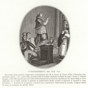 1809年7月6日、ローマ、ローマ教皇ピウス7世の拉致 作： French School
