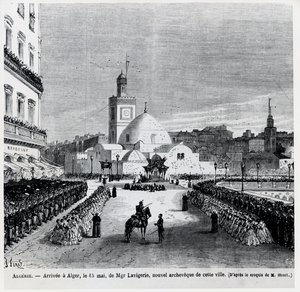 1867年5月15日、町の新しい大司教、シャルルラヴィジェリーのアルジェに到着