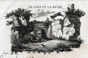 獅子と鹿。エソポの寓話。ギリシャの作家エソポまたはエコプス、紀元前6世紀）1801年にギョーム・モンフォールが書き、ボーブルがグラーヴした。 作： French School