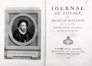 タイトルページと、A. de Saint Aubinによる著者の肖像が描かれたフロントピース（「Journal de Voyage en Italie 1580 et 1581 de Michel de Montaigne」より）。 作： French School