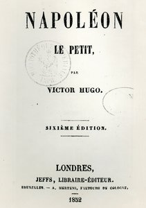 ナポレオンルプチ（1852）のタイトルページ、ビクターユーゴー（1802-85）、第6版、ジェフス発行、1852 作： French School