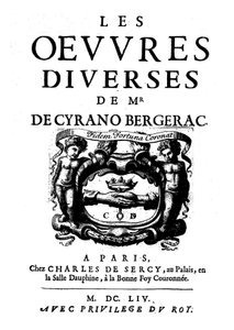 1654年の "Les œuvres divers de Monsieur de Cyrano Bergerac "のタイトルページ。(1619 -1655) フランスの作家。 作： French School