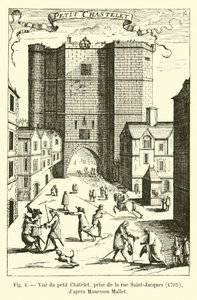 マネソンマレットの後、1702年にサンジャック通りから撮影した小さなシャトレのビュー 作： French School
