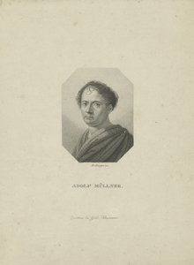アマンダスゴットフリートアドルフミュルナー1774-1829、1820年頃。 作： Friedrich Wilhelm Bollinger
