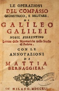 ミラノで出版されたガリレオ・ガリレイ（1564-1642）の『幾何学的および軍事的コンパスの操作』のタイトルページ、マッティア・ベルナッジリによる注釈付き。