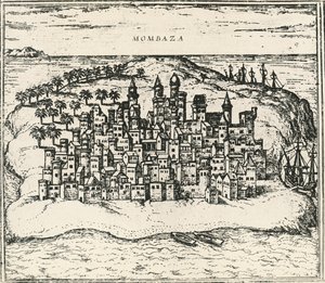 ケニアのモンバサ市、「Civitates Orbis Terrarum」より抜粋 作： Georg Braun and Hogenberg Franz