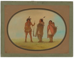 アラパホの酋長とその妻、そして戦士 作： George Catlin