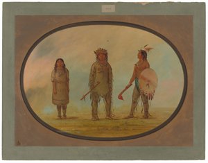 アサパスカの酋長とその妻、そして戦士 作： George Catlin
