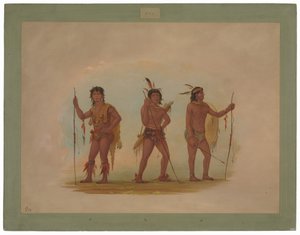 スリー・ザッツ・メン 作： George Catlin