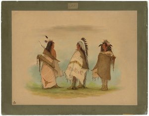 三人のショショーニー族の戦士 作： George Catlin