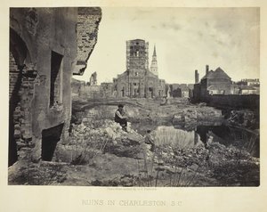 サウスカロライナ州チャールストンの遺跡、186566。 作： George N. Barnard