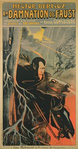 エクトル・ベルリオーズ作「ラ・ダムネーション・デ・ファウスト」のパリでの制作を宣伝するポスター、1910年頃（カラーリトグラフ）