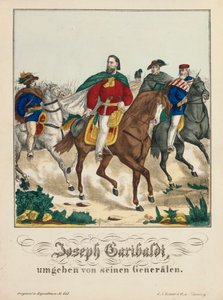 将軍に囲まれたジュゼッペガリバルディ、GN Renner、ニュルンベルク発行、1866年 作： German School