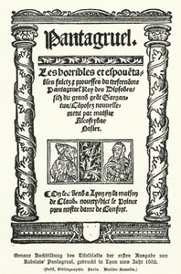 1532年にリヨンで印刷されたフランスの作家フランソワ・ラブレーの『パンタグリュエル』初版のタイトルページ（リトグラフ版）。