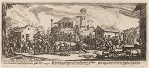 村の略奪と焼き討ち 作： Gerrit van Schagen after Jacques Callot