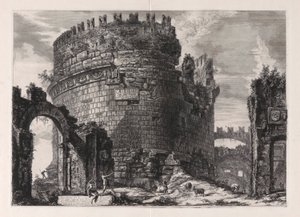 セシリア・メテラの墓所 作： Giovanni Battista Piranesi